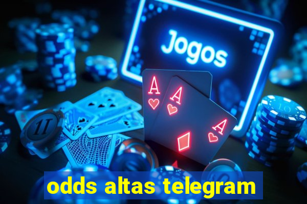 odds altas telegram